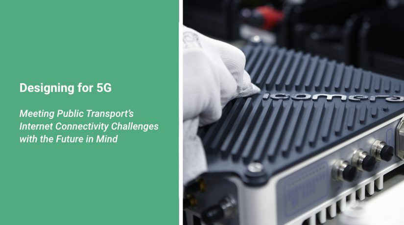 Icomera is 'Designing for 5G'
