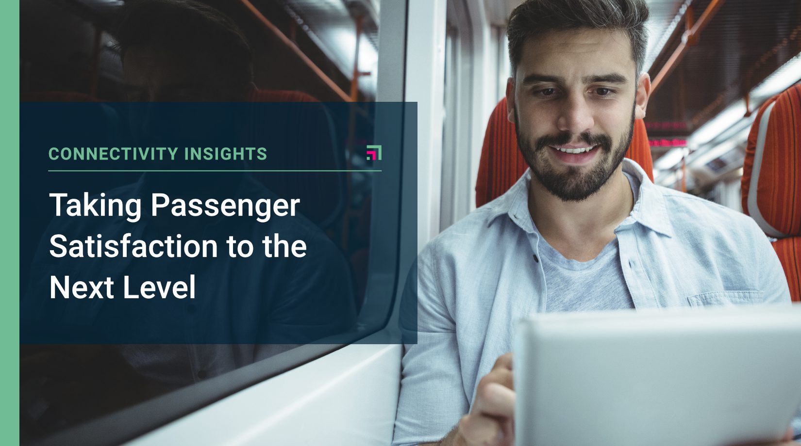 Taking Passenger Satisfaction to the Next Level