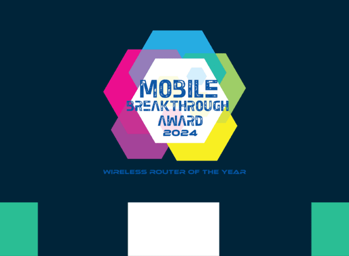 Mobile Breakthrough Award 2024 - Wireless Router of the Year