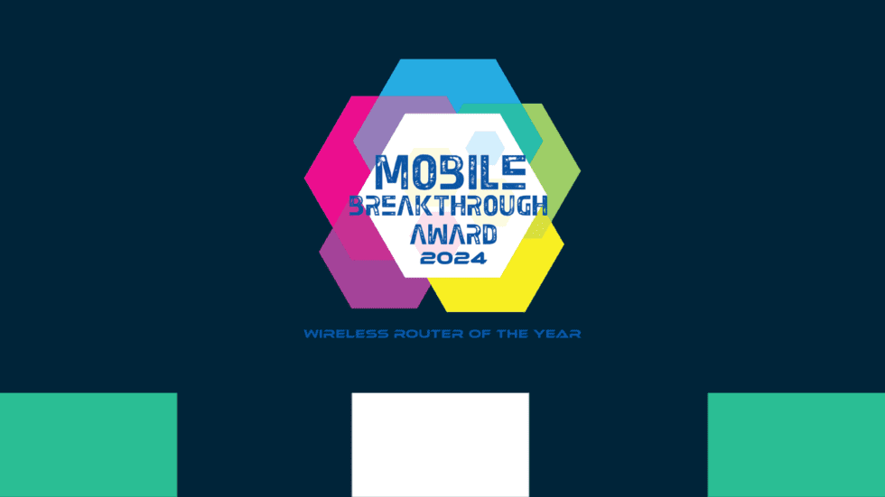 Mobile Breakthrough Award 2024 - Wireless Router of the Year